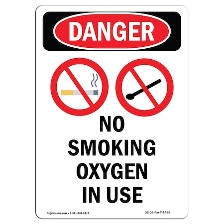 Signmission OSHA Danger Sign, No Smoking Oxygen In Use, 14in X 10in Rigid Plastic, 10" W, 14" L, Portrait OS-DS-P-1014-V-1488